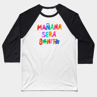 Karol G Manana Sera Bonito Baseball T-Shirt